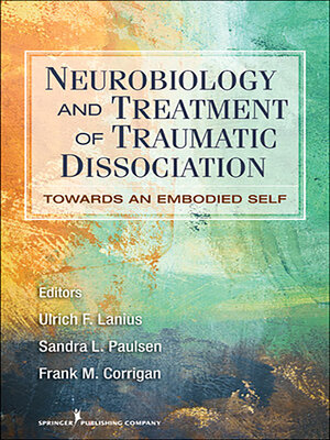 cover image of Neurobiology and Treatment of Traumatic Dissociation